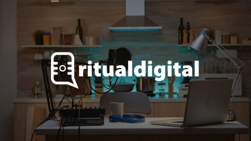 Ritual Digital, tu podcast de marketing, publicidad y comunicación digital.